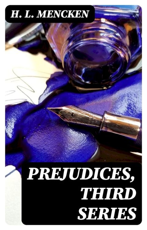 Prejudices, Third Series(Kobo/電子書)