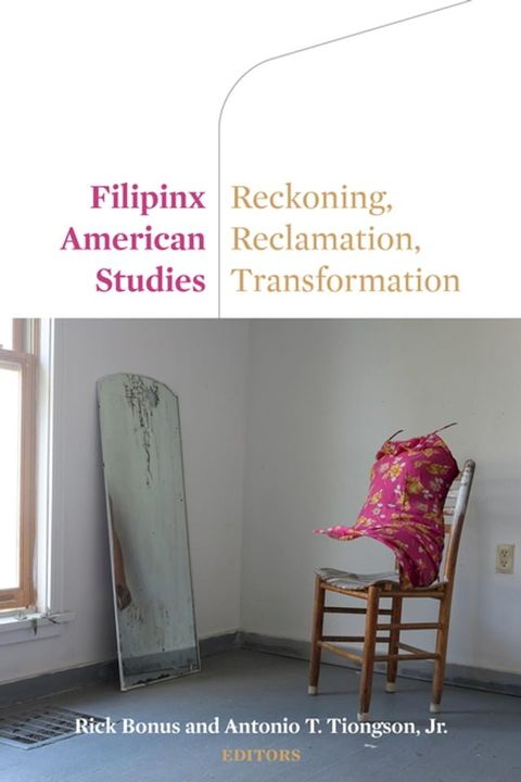 Filipinx American Studies(Kobo/電子書)