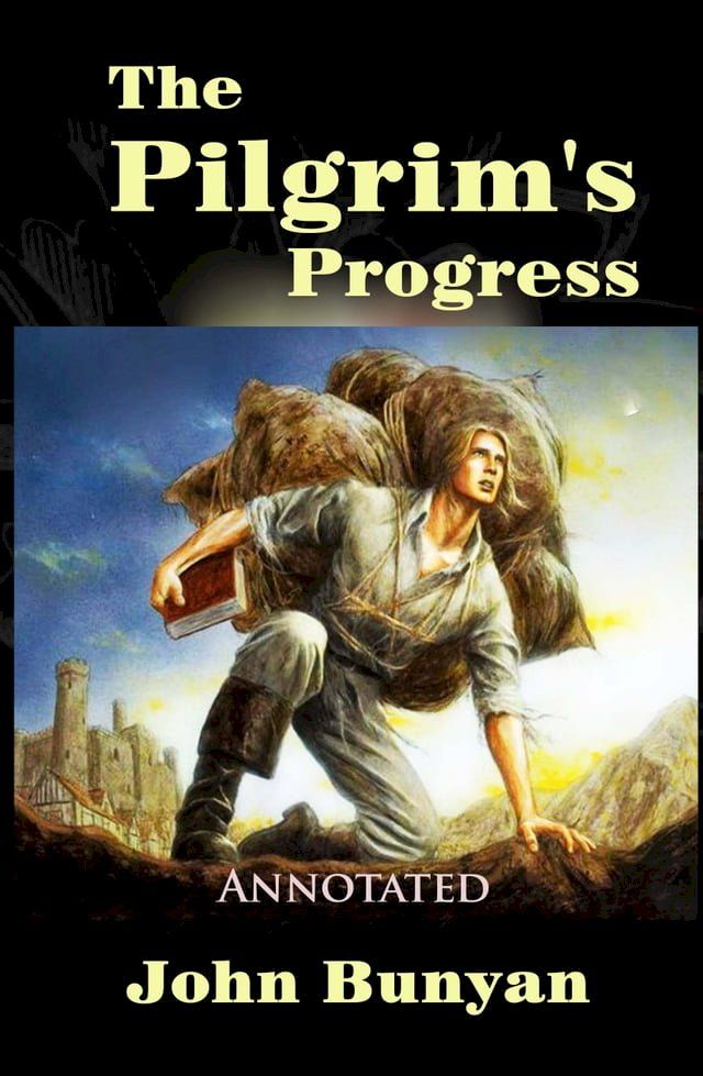  The Pilgrim's Progress Annotated(Kobo/電子書)