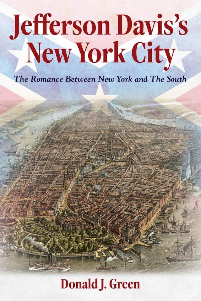  Jefferson Davis's New York City(Kobo/電子書)