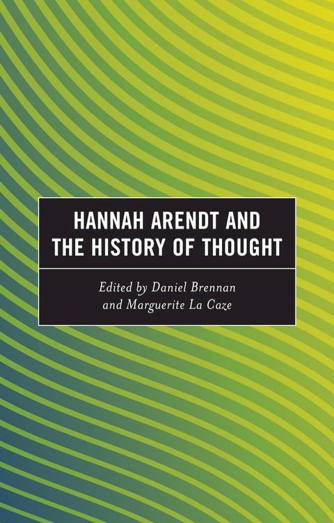 Hannah Arendt and the History of Thought(Kobo/電子書)