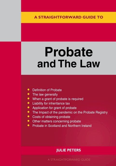 A Straightforward Guide to Probate and the Law(Kobo/電子書)