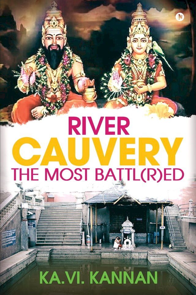  River cauvery the most battl(r)ed(Kobo/電子書)