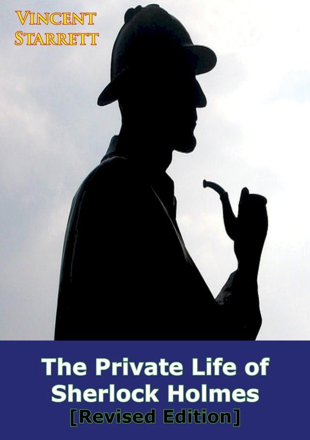  The Private Life Of Sherlock Holmes [Revised Edition](Kobo/電子書)