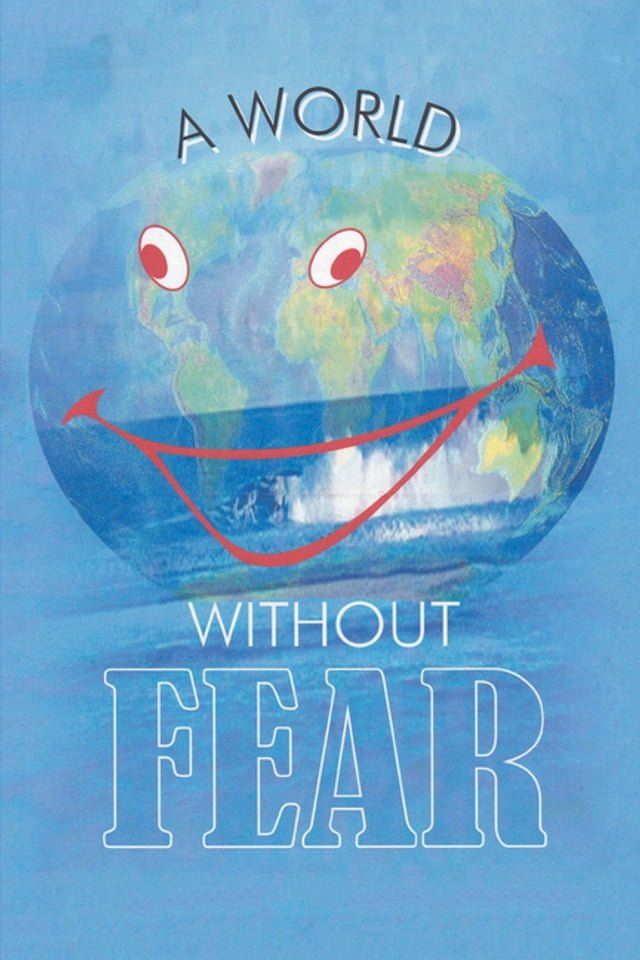  A World Without Fear(Kobo/電子書)