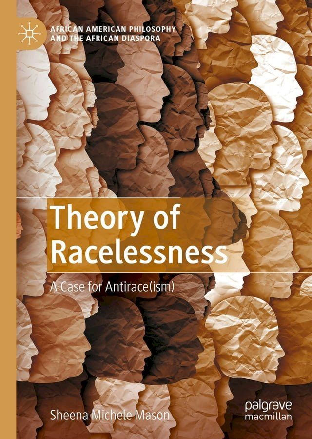  Theory of Racelessness(Kobo/電子書)