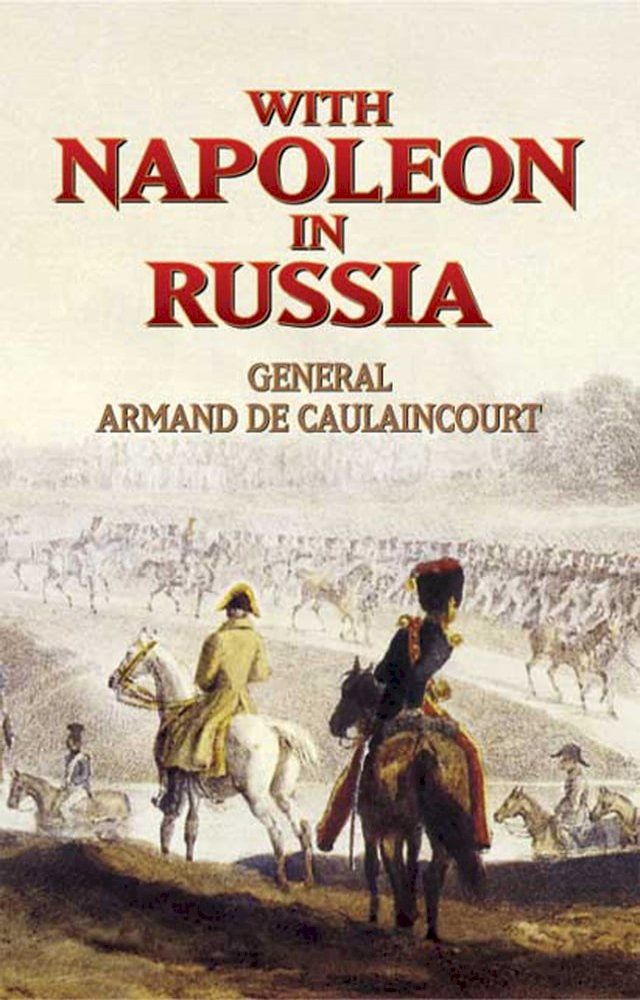  With Napoleon in Russia(Kobo/電子書)