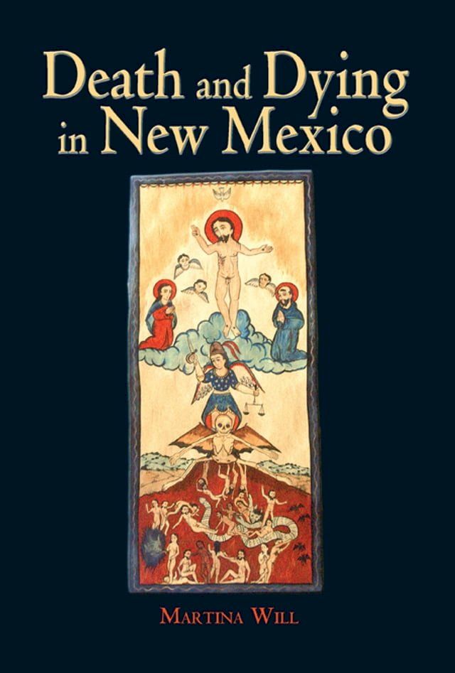  Death and Dying in New Mexico(Kobo/電子書)