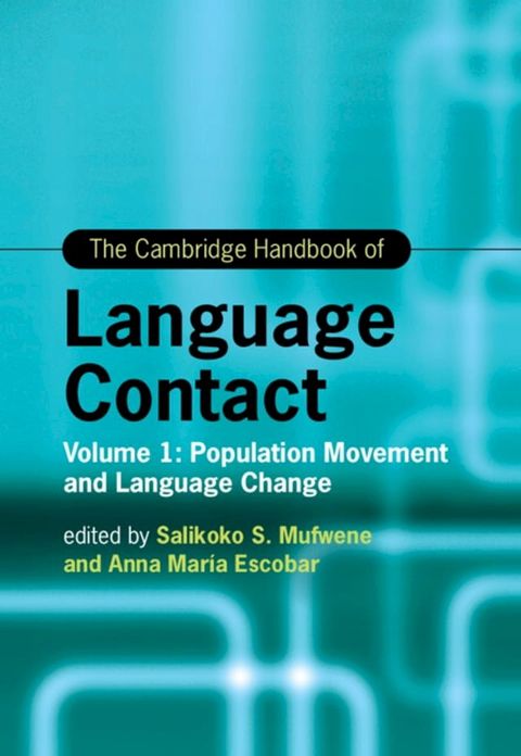 The Cambridge Handbook of Language Contact(Kobo/電子書)