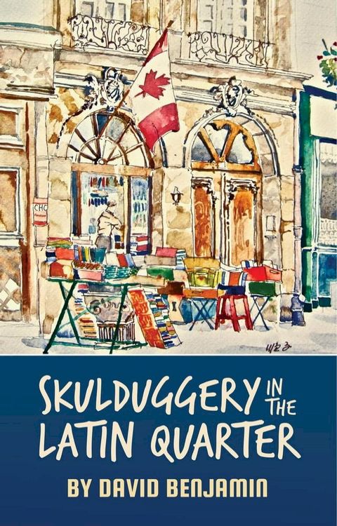 Skulduggery in the Latin Quarter(Kobo/電子書)