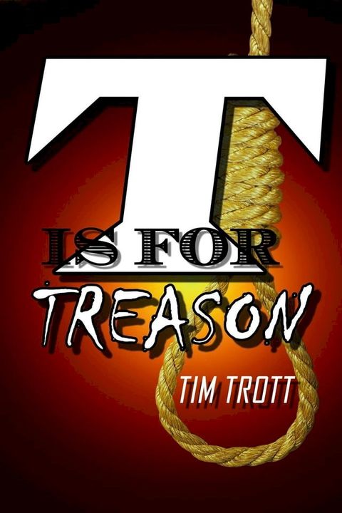 T is for Treason(Kobo/電子書)