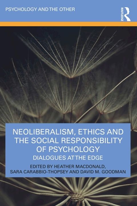 Neoliberalism, Ethics and the Social Responsibility of Psychology(Kobo/電子書)