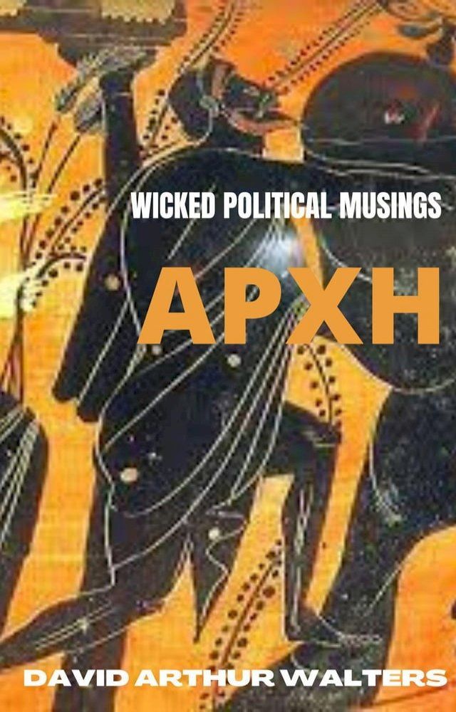  APXH - Wicked Political Musings(Kobo/電子書)