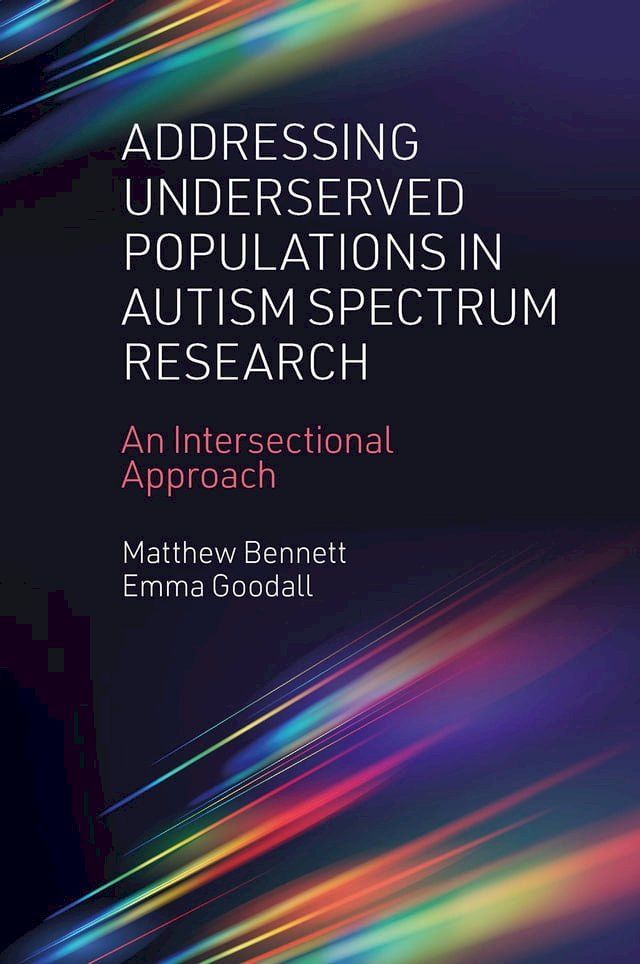  Addressing Underserved Populations in Autism Spectrum Research(Kobo/電子書)