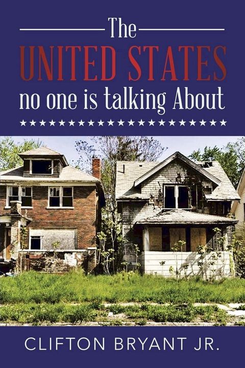 The United States no one is talking About(Kobo/電子書)