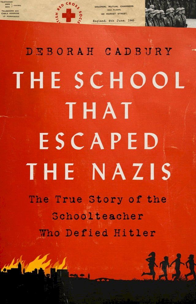  The School that Escaped the Nazis(Kobo/電子書)