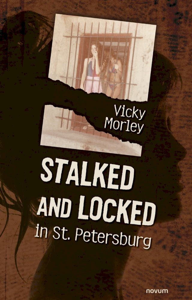  Stalked and Locked in St. Petersburg(Kobo/電子書)