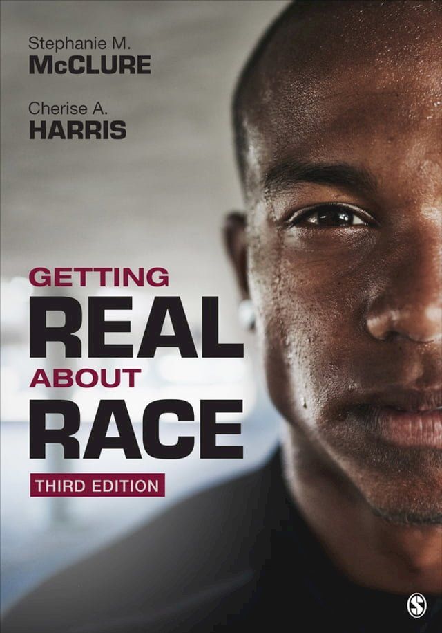  Getting Real About Race(Kobo/電子書)