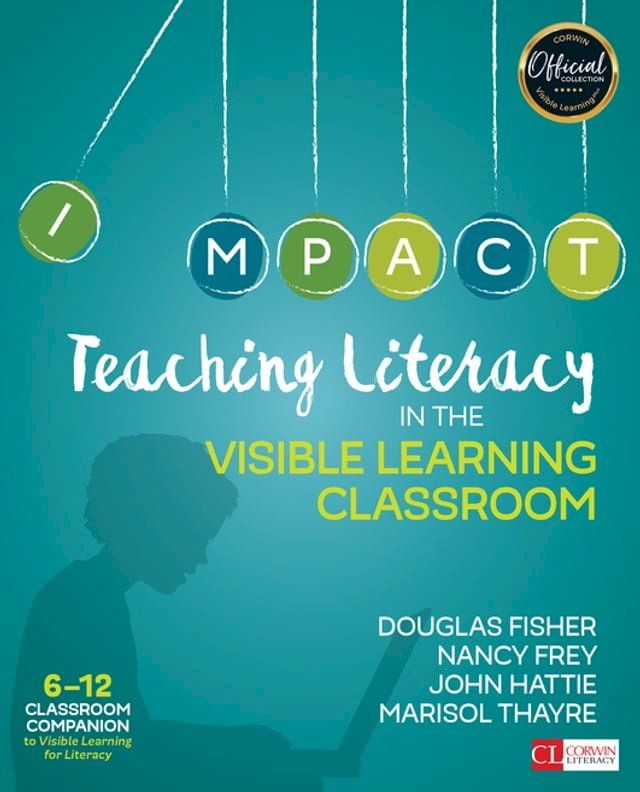  Teaching Literacy in the Visible Learning Classroom, Grades 6-12(Kobo/電子書)