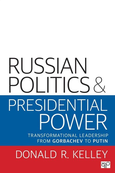 Russian Politics and Presidential Power(Kobo/電子書)