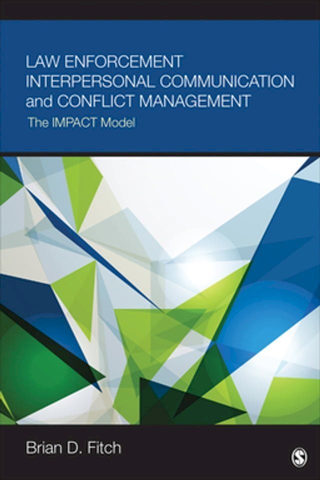  Law Enforcement Interpersonal Communication and Conflict Management(Kobo/電子書)