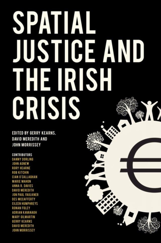  Spatial Justice and the Irish Crisis(Kobo/電子書)