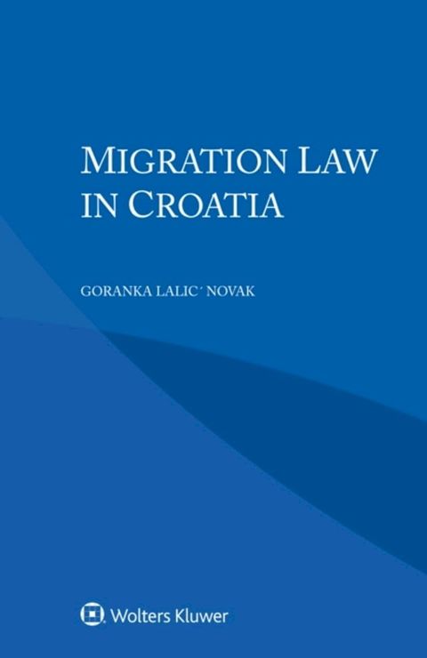 Migration Law in Croatia(Kobo/電子書)