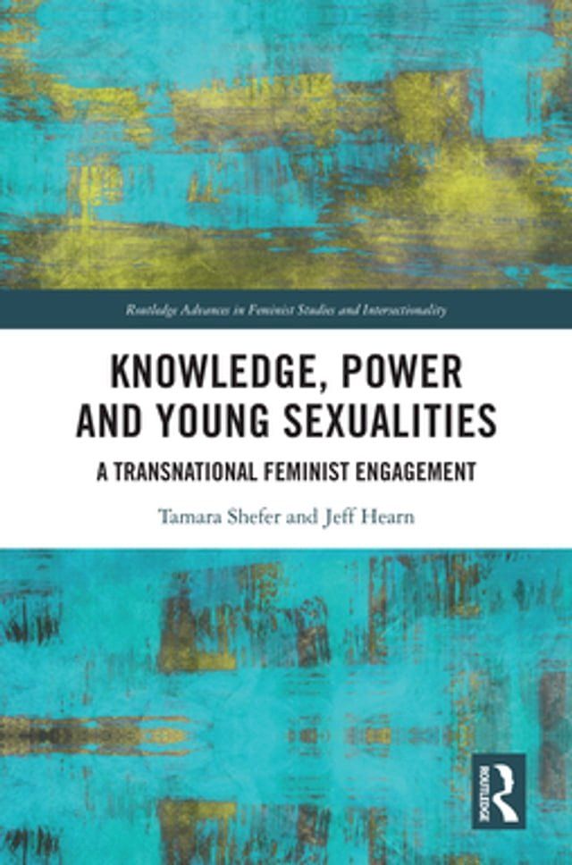  Knowledge, Power and Young Sexualities(Kobo/電子書)