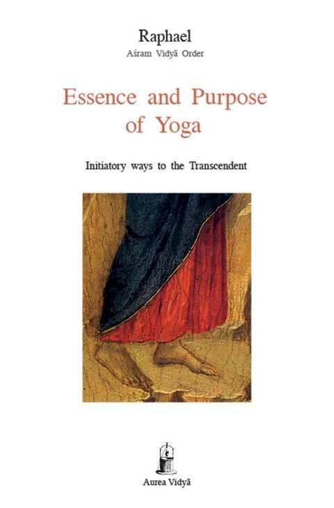 Essence and Purpose of Yoga(Kobo/電子書)