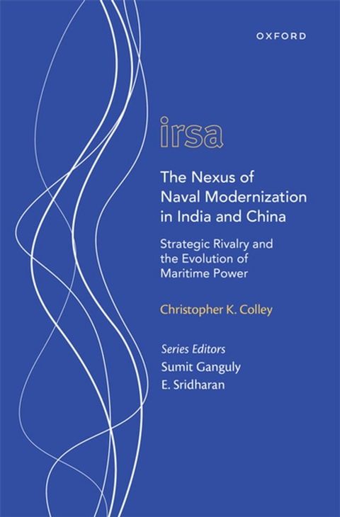 The Nexus of Naval Modernization in India and China(Kobo/電子書)