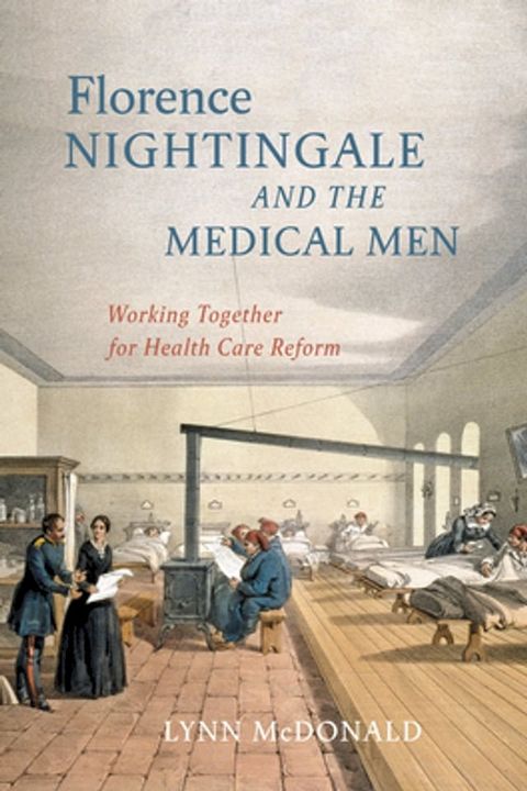 Florence Nightingale and the Medical Men(Kobo/電子書)