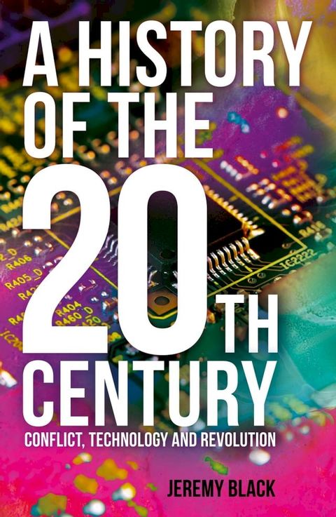 A History of the 20th Century(Kobo/電子書)