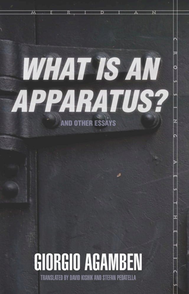  "What Is an Apparatus?" and Other Essays(Kobo/電子書)