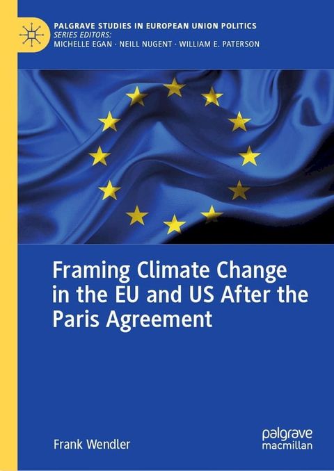 Framing Climate Change in the EU and US After the Paris Agreement(Kobo/電子書)