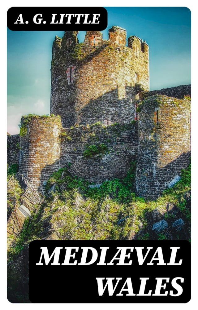  Medi&aelig;val Wales(Kobo/電子書)