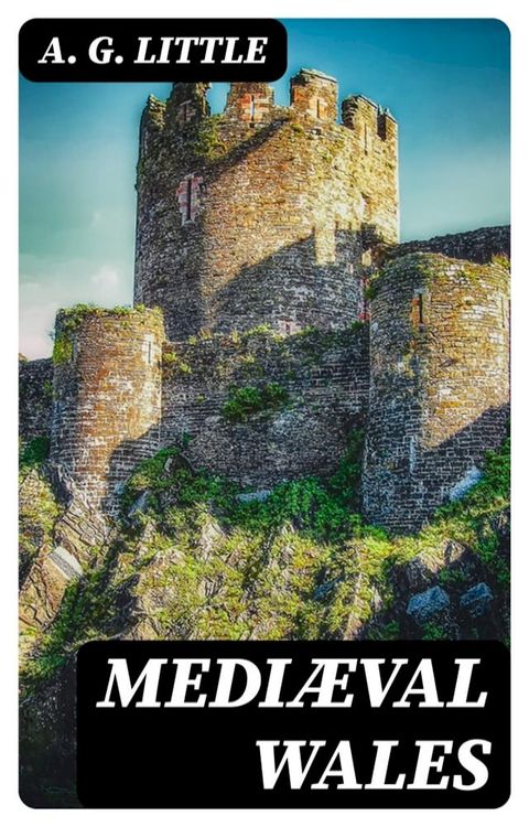 Medi&aelig;val Wales(Kobo/電子書)