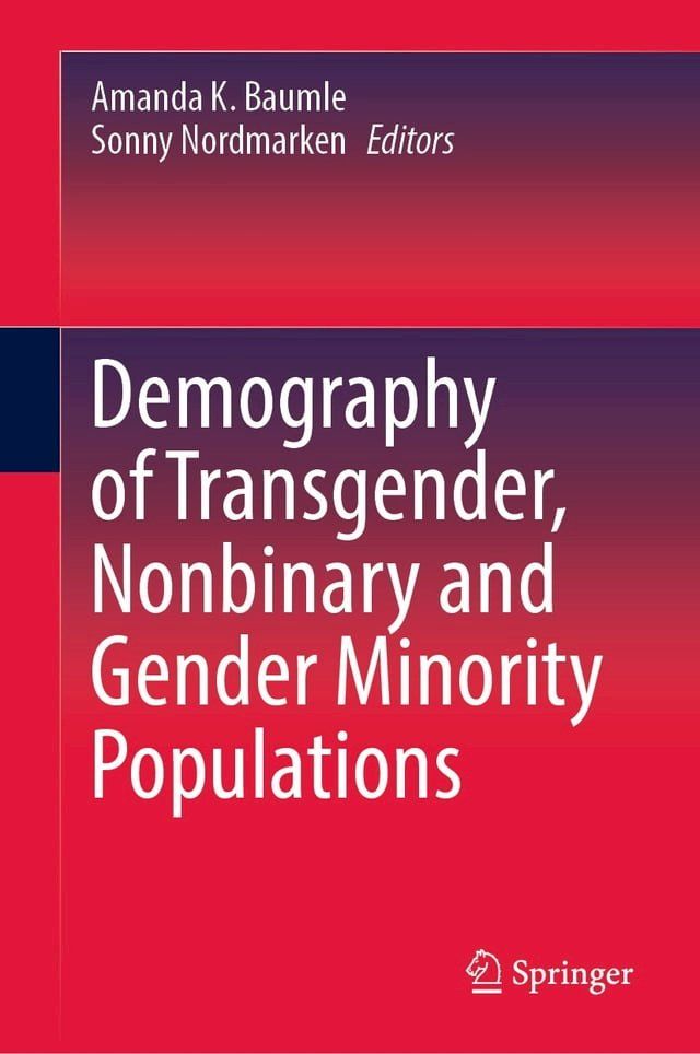  Demography of Transgender, Nonbinary and Gender Minority Populations(Kobo/電子書)