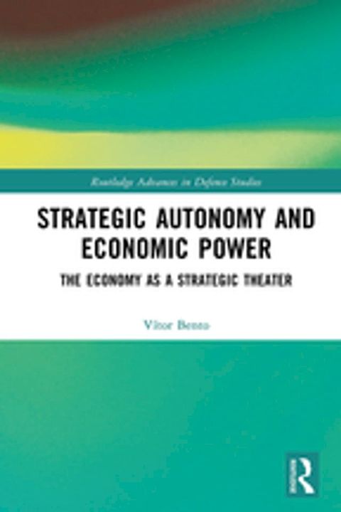 Strategic Autonomy and Economic Power(Kobo/電子書)