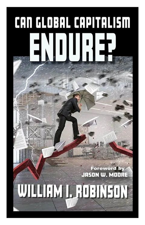 Can Global Capitalism Endure?(Kobo/電子書)