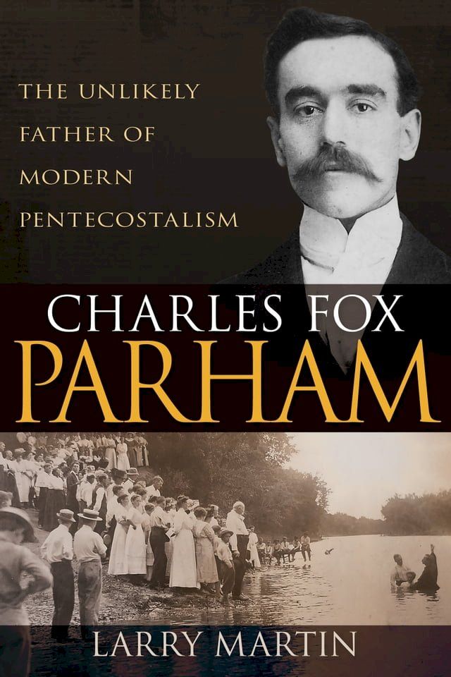  Charles Fox Parham(Kobo/電子書)