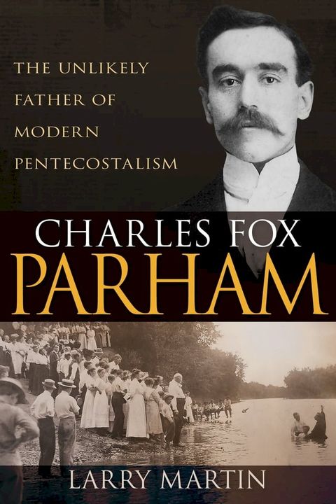 Charles Fox Parham(Kobo/電子書)