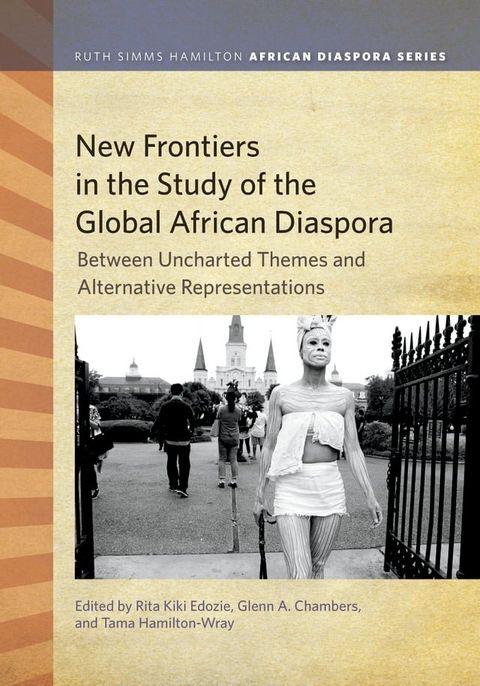 New Frontiers in the Study of the Global African Diaspora(Kobo/電子書)