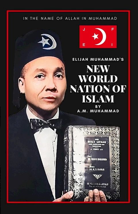 Elijah Muhammad's New World Nation of Islam(Kobo/電子書)