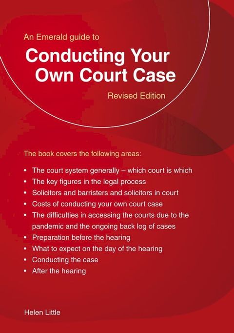 An Emerald Guide to Conducting Your Own Court Case(Kobo/電子書)