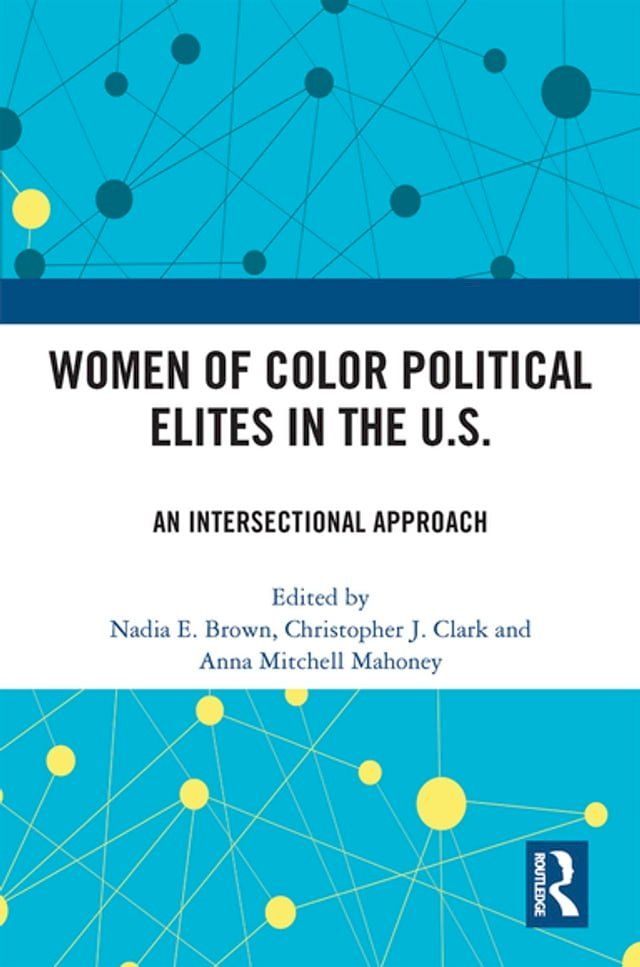  Women of Color Political Elites in the U.S.(Kobo/電子書)