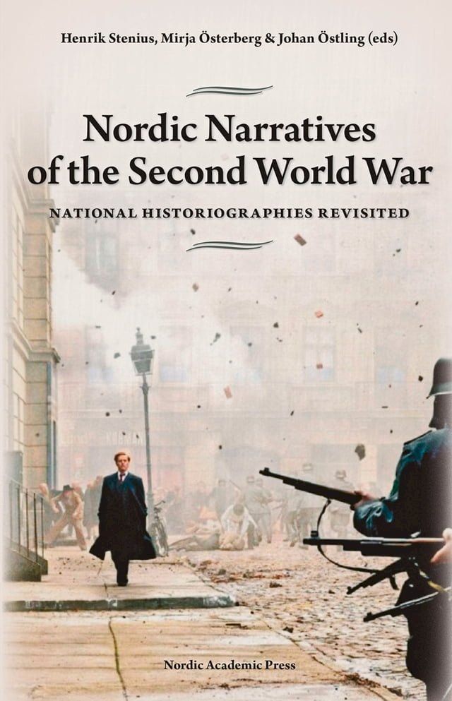  Nordic Narratives of the Second World War(Kobo/電子書)