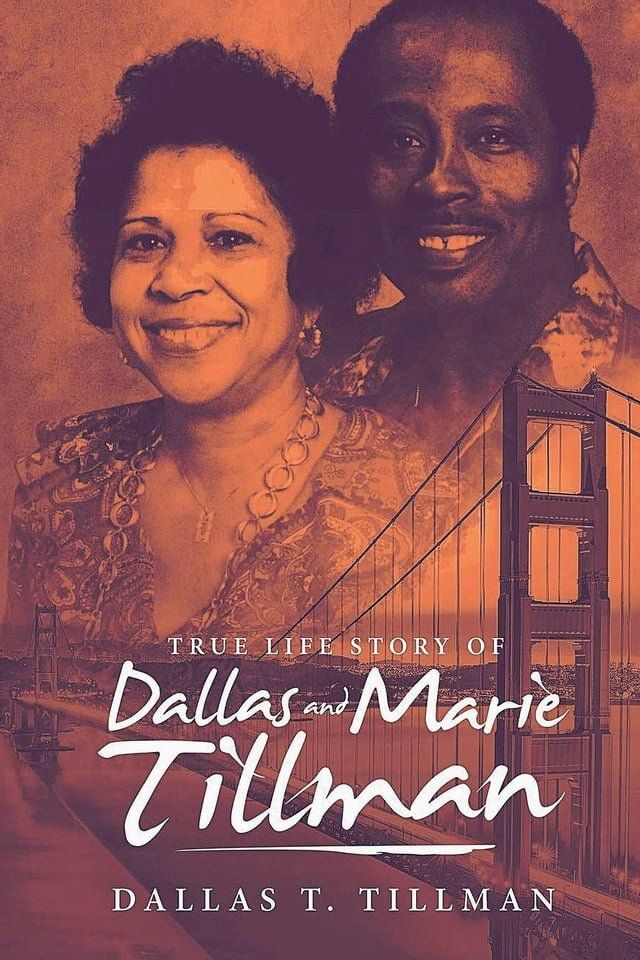  TRUE LIFE STORY OF Dallas and Marie Tillman(Kobo/電子書)