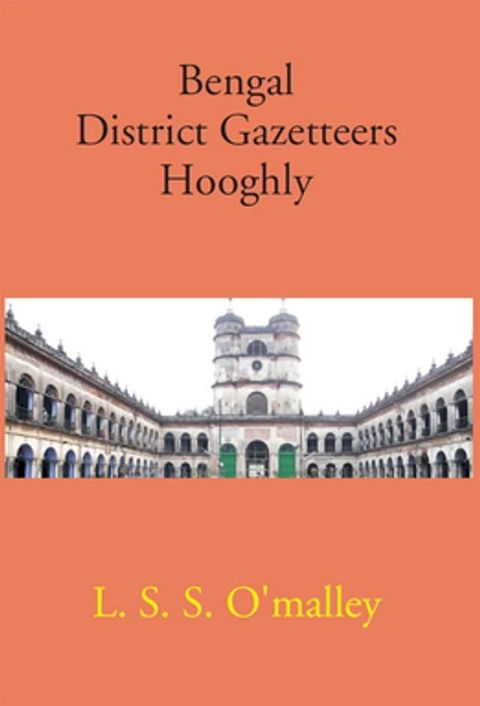 Bengal District Gazetteers Hooghly(Kobo/電子書)