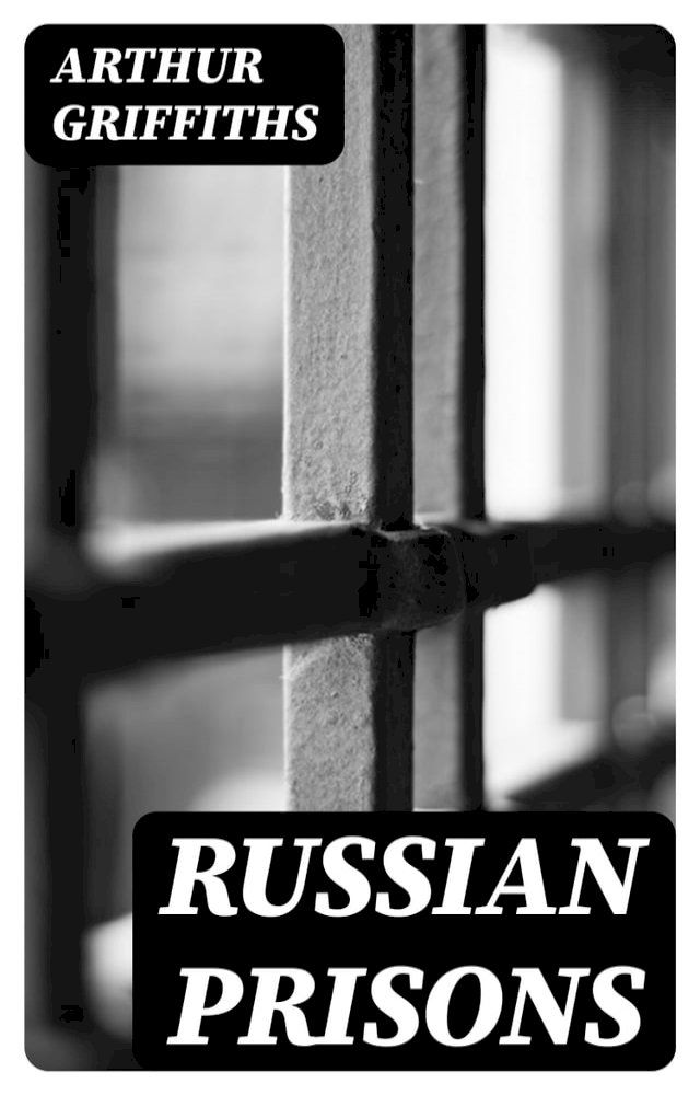  Russian Prisons(Kobo/電子書)