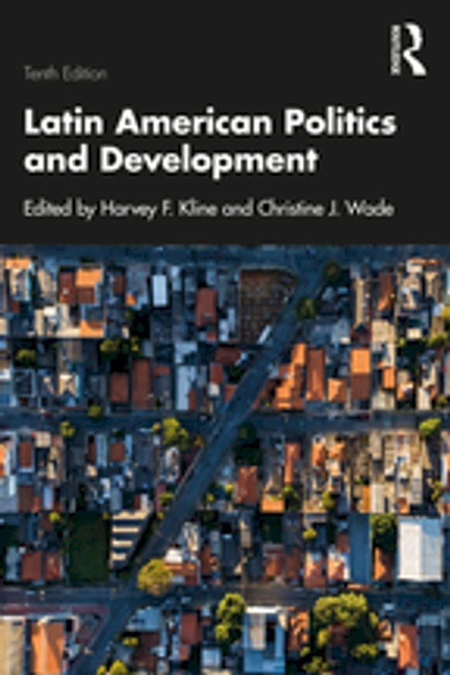  Latin American Politics and Development(Kobo/電子書)